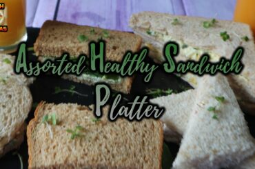 Assorted Healthy Sandwich Platter |Nosh World Flavas|Tuna| Avacado spinach|Cheese-spinach|Egg-mayo|