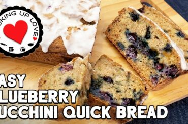 Easy Zucchini Blueberry Bread From Scratch | Healthy Zucchini Bread | Cooking Up Love