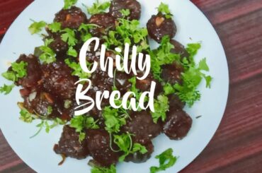 Chilly Bread Recipe || Homemade || Dine In Heaven