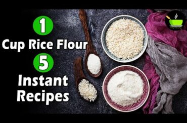 1 Cup Rice Flour 5 Instant Recipes | Healthy Rice Flour Recipes | Indian Snacks With Rice Flour