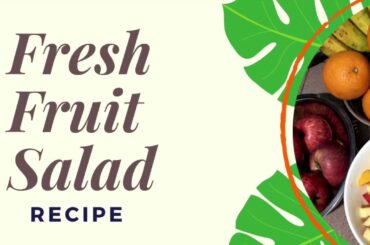 HOW TO MAKE A SIMPLE  QUICK HEALTHY FR UIT SALAD RECIPE + H OW TO REMOVE PESTICIDES  FROM FRUITS
