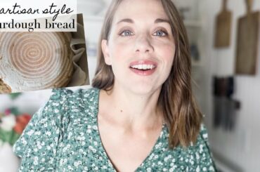 My NEW Favorite Artisan Sourdough Bread Recipe