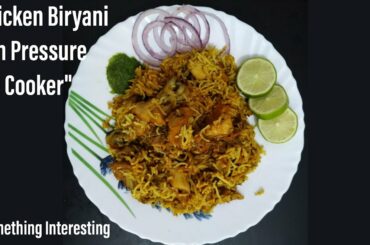 Chicken Biryani | Sunday Special | Something Interesting | Healthy recipes | The art of loving food
