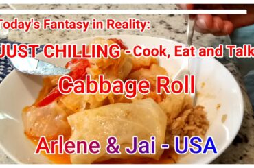 Chill Have Fun Husband Cooking Cabbage Roll EASY Healthy Recipe  Arlene & Jai -USA #CabbageRoll