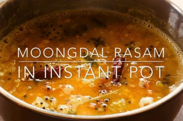Moong dal Rasam in Instant Pot| weight loss recipe|pesara pappu charu recipe|hesaru bele saaru