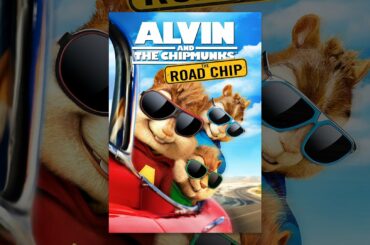 Alvin And The Chipmunks: The Road Chip