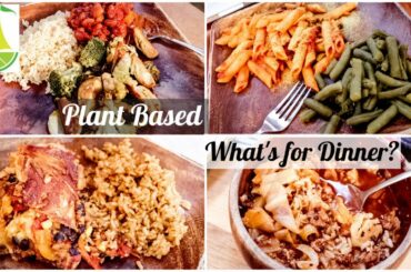 What's for Dinner? Plant Based | Vegan