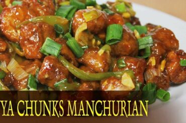 Soya Chunks Manchurian Recipe | Healthy Vegetarian Indo Chinese Starter Recipe | Kanak's Kitchen