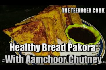 Healthy Bread Pakoda With Aamchoor Chutney /Healthy Bread Pakora/No Deep-fry /Less Oil recipe