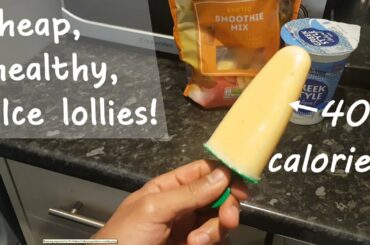 How to || Low calorie homemade frozen fruit lollies