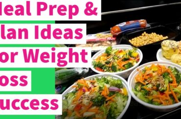 Meal Prep & Plan Ideas For Weight Loss Success