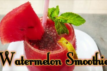 EASY & HEALTHY BREAKFAST RECIPE|WATERMELON CHIA SEEDS SMOOTHIE |CANCER_PREVENTIVE Homemade DRINK|
