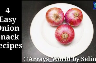 4 Easy Onion Snacks Recipes | Quick Evening Snack Recipes | Very Tasty Evening Snacks |Onion Rings |