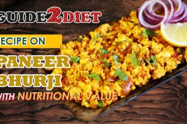 Paneer Bhurji Easy Recipe|Quick & Tasty Recipe and It's Benefits| Dhaba Style| Check Nutrition Value