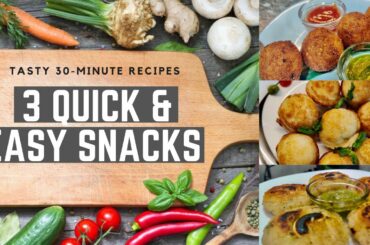 3 QUICK AND EASY SNACK RECIPES | CHAI TIME SNACKS | THE LAZY VEGETARIAN