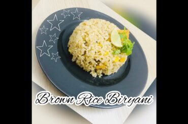 Healthy Brown Rice Biryani | Weight Loss Recipe | Electronic Rice cooker |