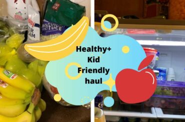 GROCERY HAUL: healthy+Kid Friendly snacks