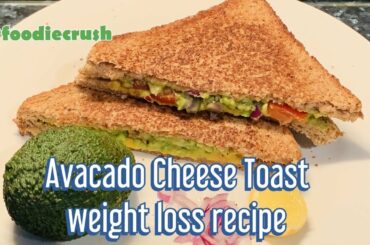 Avocado Cheese Toast - Weight Loss recipe|Day 5 breakfast recipe