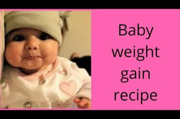 Baby weight gain food/Homemade Cerelac/baby healthy foods/Baby Food