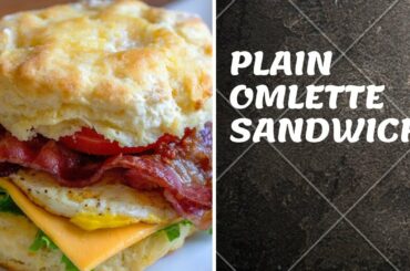How to make PLAIN OMELETTE SANDWICH? - Healthy food recipe - How to be healthy