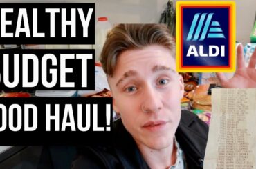 ALDI HEALTHY FOOD SHOP HAUL ON A BUDGET | MEAL IDEAS FOR WEIGHT LOSS