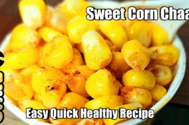 Sweet corn chaat masala recipe cake24/easy quick healthy snacks/lockdown snacks in 10 minutes