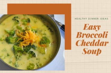 Easy Broccolli cheddar soup without stock - Vegetarian - Healthy dinner ideas!