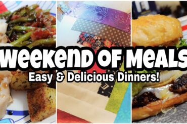 Weekend of Meals | Budget Meal Ideas | Quilt Block Tutorial