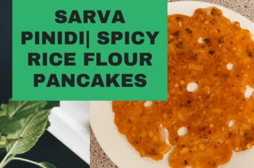 SARVA PINDI |   HEALTHY SPICY RICE FLOUR PANCAKES  (2020) | TELANGANA STYLE SARVA PINDI