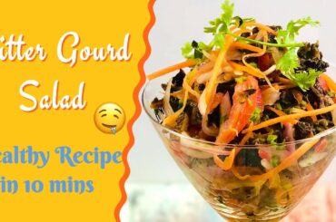 Bitter Gourd Salad | Healthy Recipe in 10 mins
