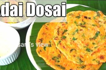 Adai Dosai in Tamil/How to Make Adai Dosai/Healthy Breakfast Recipe