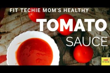 Tomato Sauce Recipe || Tomato Ketchup Recipe || Healthy Recipe || Low cal recipe