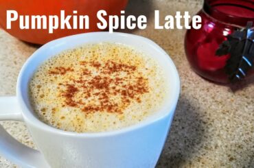 Healthy Homemade Pumpkin Spice Latte Recipe | Fall recipes | Winter recipes | Ep 201