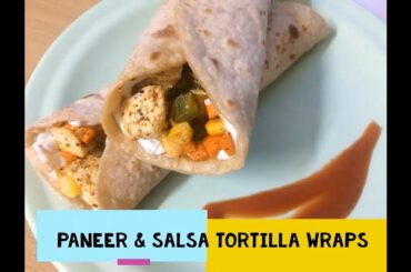 Paneer & Salsa Tortilla Wrap/ Hungcurd Wrap/ Healthy Snacks/ Lunchbox Recipes--Freshontheplate