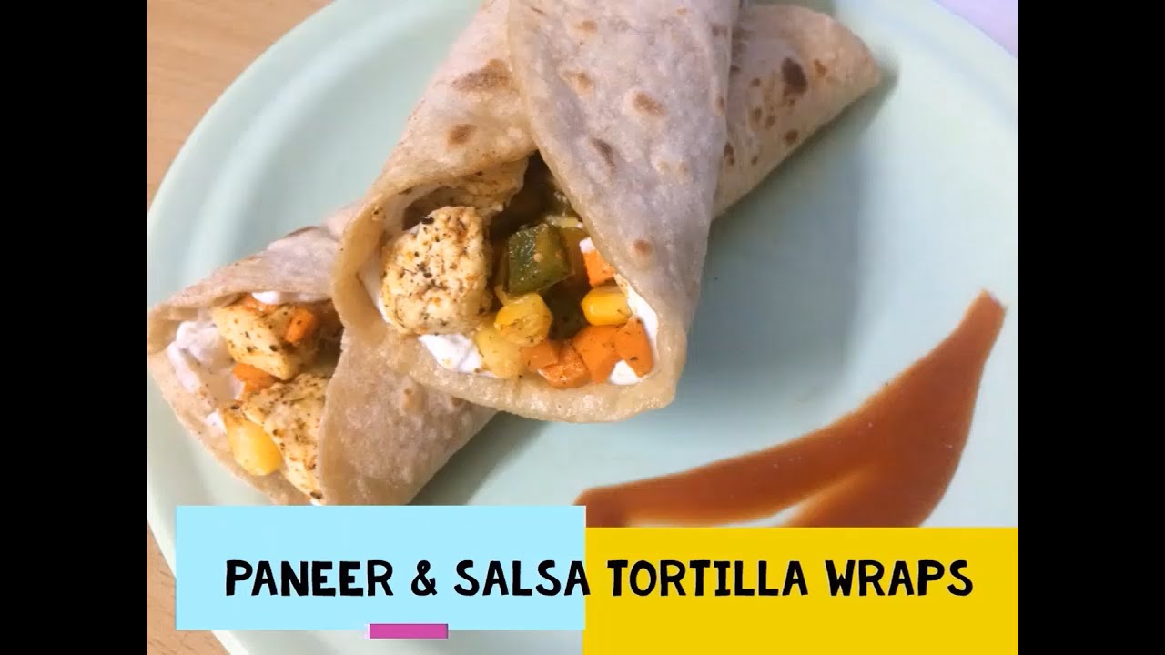 Paneer & Salsa Tortilla Wrap/ Hungcurd Wrap/ Healthy Snacks/ Lunchbox Recipes–Freshontheplate Paneer & Salsa Tortilla Wrap/ Hungcurd Wrap/ Healthy Snacks/ Lunchbox Recipes--Freshontheplate