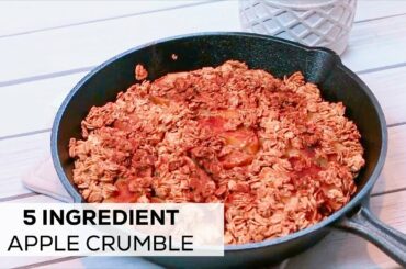 5 Ingredients | Recipes for Breakfast | Apple Crumble Recipe