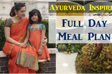 What I Eat In A Day Ayurveda Inspired / Healthy & Delicious Weight Loss Recipes / Samyuktha Diaries