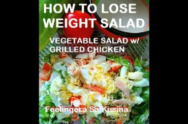 HOW TO LOSE WEIGHT RECIPE | PAANO BA PUMAYAT | RECIPE FOR LOSING WEIGHT | HEALTHY LOW CALORIE FOODS