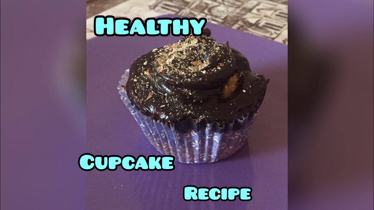 Healthy Cupcake Recipe Healthy Cupcake Recipe