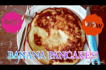 Banana Pancake Recipe/Healthy Recipes/Eggless Banana Pancakes/THEE KAHAVIZA