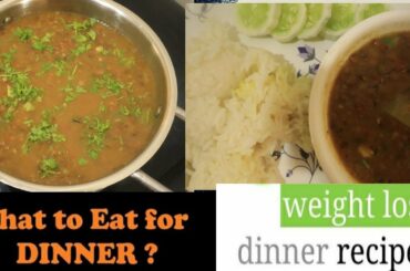 Weightloss dinner recipes inspired by Rujuta Diwekar| Healthy dinner quick and easy| lose 8kg weight