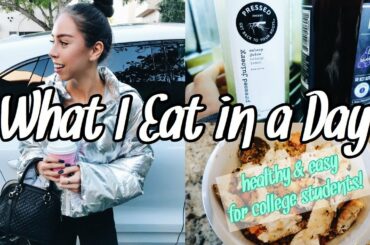 WHAT I EAT IN A DAY 2019 | easy healthy meals for college students | Alicia Kristina