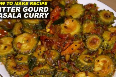 Bitter Gourd Masala Curry | Healthy Food | Sakath Food