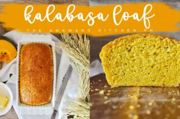 KALABASA BREAD | Tinapay na Kalabasa | Easy Kalabasa (Squash) Loaf Bread Recipe
