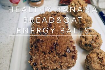 2 Easy Healthy Snack Recipes! Oatmeal Energy Balls// EASIEST Banana Bread RECIPE ||QUICK&DELICIOUS