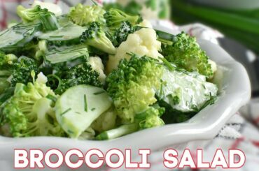 Healthy and Fresh Broccoli Cucumber Salad Recipe | Olga in the Kitchen