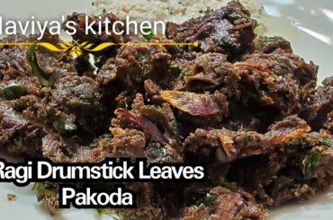 Ragi Pakoda ||"Ragi drumstick leaves pakoda"|| Easy & Healthy Recipe