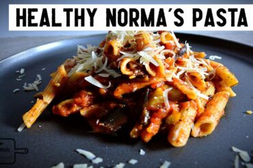 Healthy Norma's Pasta | Pasta Ala Norma | Low calorie Mediterranean meal for weight loss