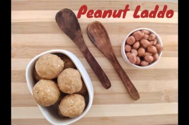 Healthy snacks | healthy recipes | healthy food | Peanut laddo - healthy and tasty