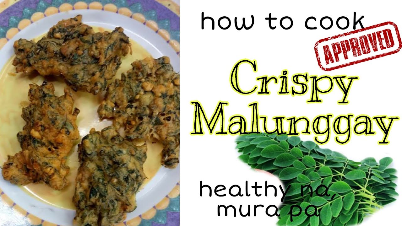 CRISPY MALUNGGAY | Easy, Cheap and Healthy Recipe CRISPY MALUNGGAY | Easy, Cheap and Healthy Recipe